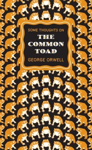 Book cover for "Some Thoughts on the Common Toad" by George Orwell