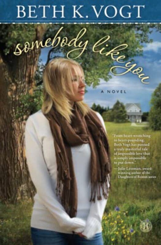 Book cover for "Somebody Like You" by Beth K Vogt