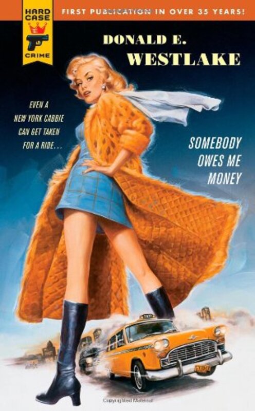 Book cover for "Somebody Owes Me Money" by Donald E Westlake