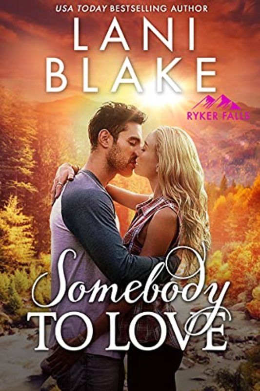 Book cover for "Somebody To Love" by Wendy Vella