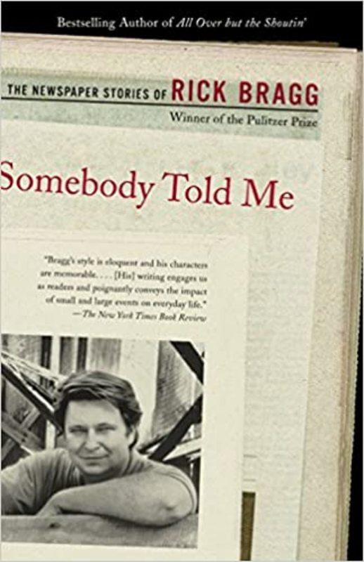 Book cover for "Somebody Told Me" by Rick Bragg