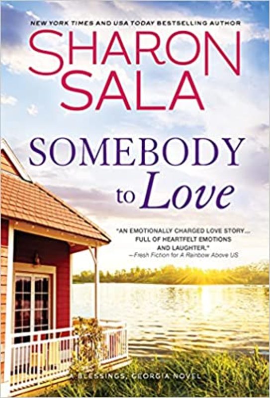 Book cover for "Somebody to Love" by Sharon Sala