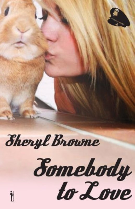 Book cover for "Somebody to Love" by Sheryl Browne