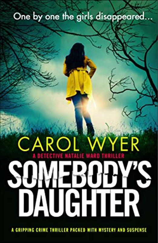 Book cover for "Somebody’s Daughter" by Carol Wyer