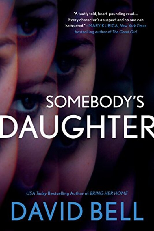 Book cover for "Somebody's Daughter" by David Bell