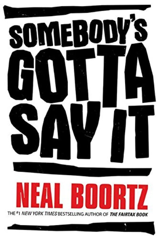 Book cover for "Somebody's Gotta Say It"