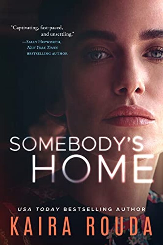 Book cover for "Somebody's Home" by Kaira Rouda
