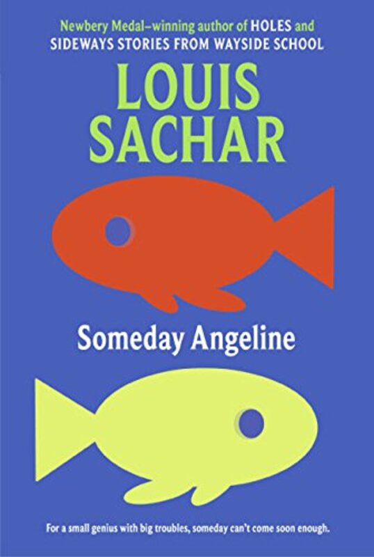 Book cover for "Someday Angeline" by Louis Sachar