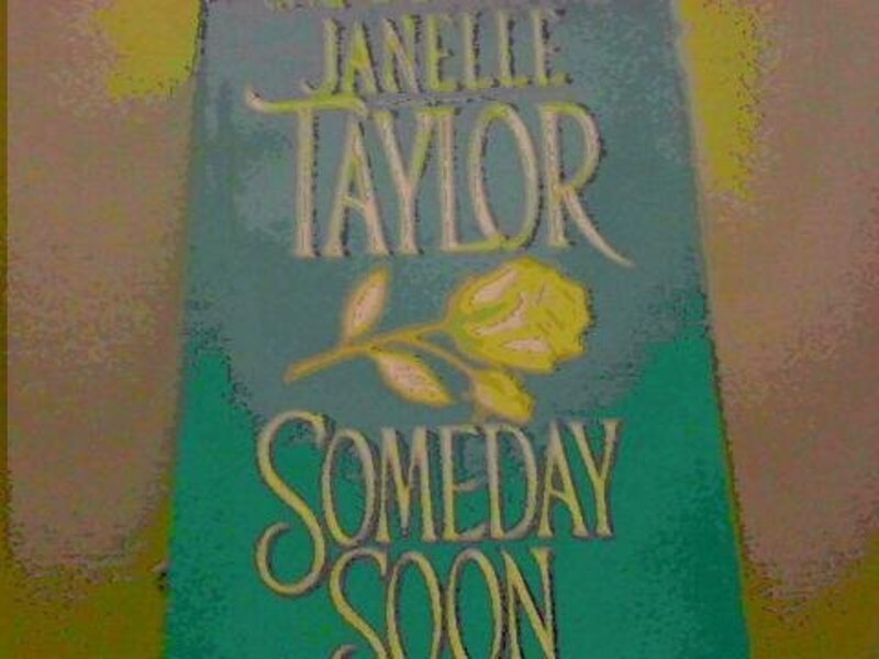 Book cover for "Someday Soon" by Janelle Taylor