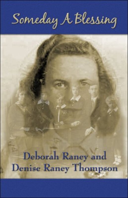 Book cover for "Someday a Blessing" by Deborah Raney