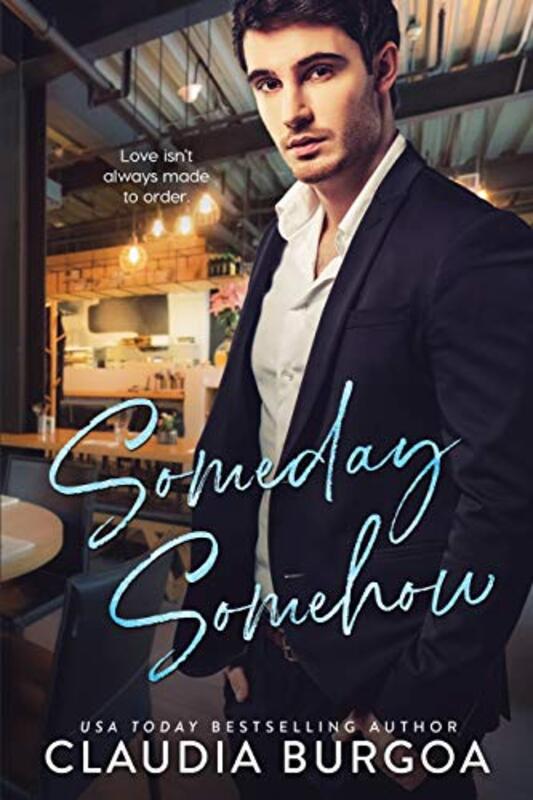 Book cover for "Someday, Somehow" by Claudia Burgoa