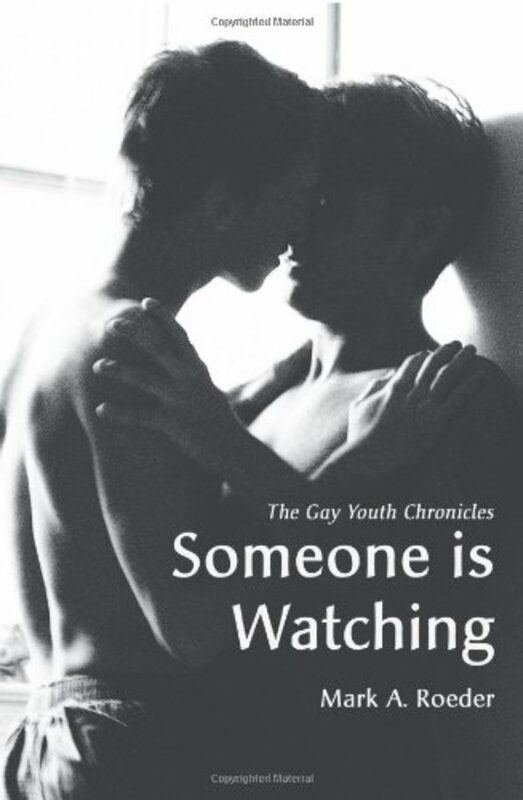 Book cover for "Someone Is Watching" by Mark A Roeder