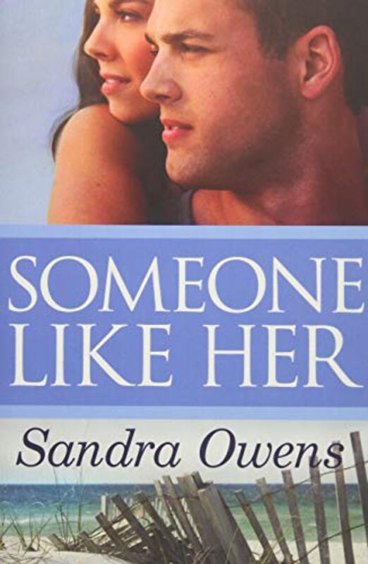 Book cover for "Someone Like Her" by Sandra Owens