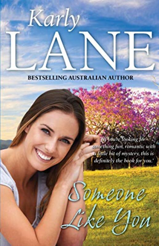 Book cover for "Someone Like You" by Karly Lane