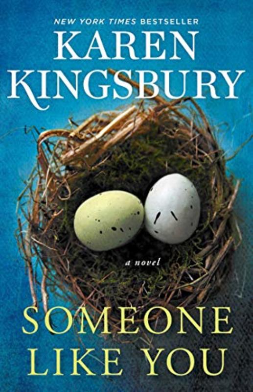 Book cover for "Someone Like You" by Karen Kingsbury