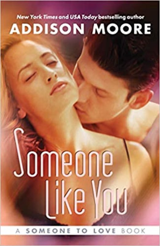Book cover for "Someone like You" by Addison Moore