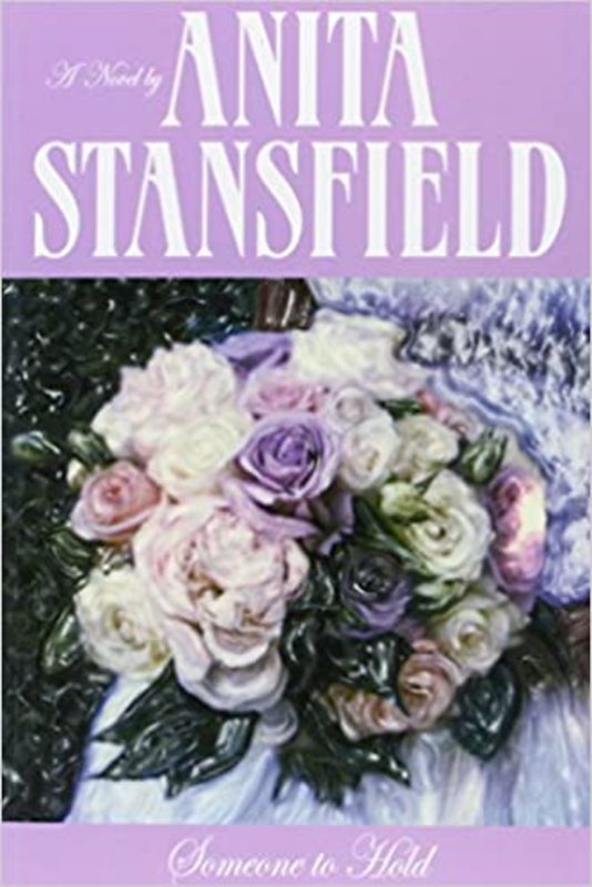 Book cover for "Someone to Hold" by Anita Stansfield