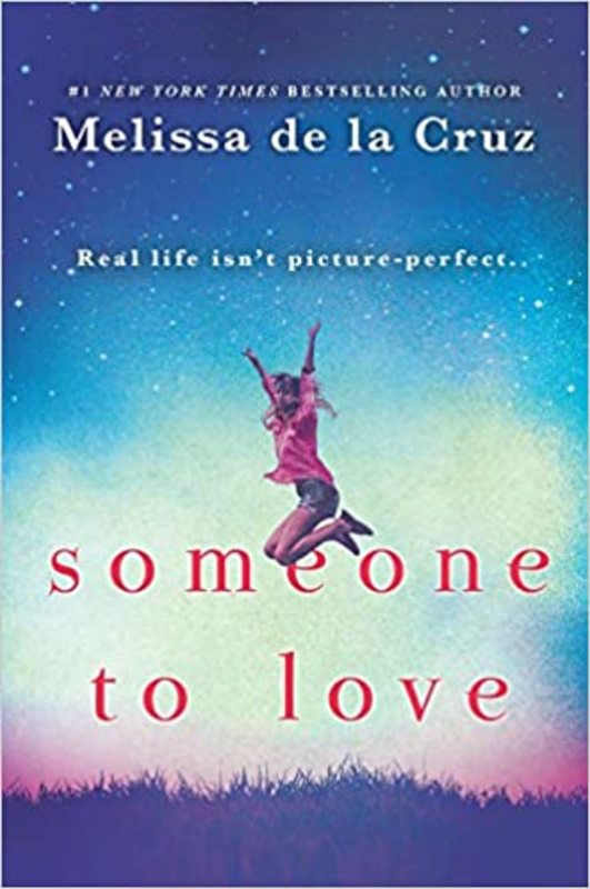 Book cover for "Someone to Love" by Melissa de la Cruz
