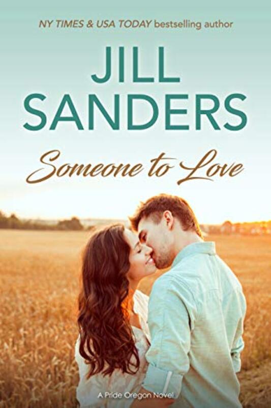 Book cover for "Someone to Love" by Jill Sanders
