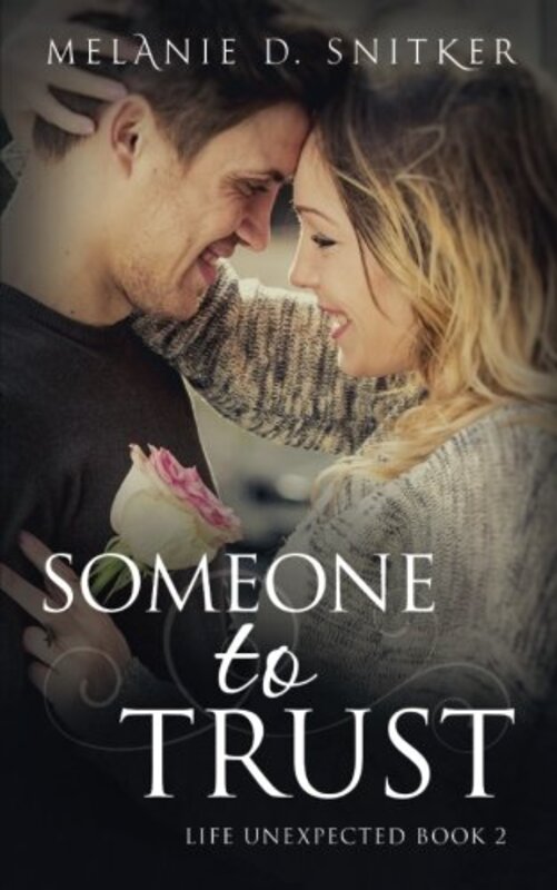 Book cover for "Someone to Trust" by Melanie D Snitker