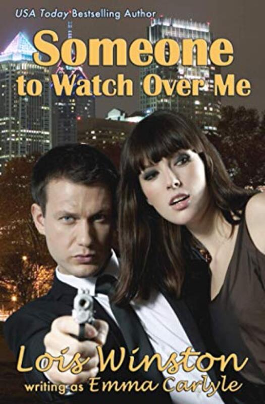 Book cover for "Someone to Watch Over Me" by Lois Winston