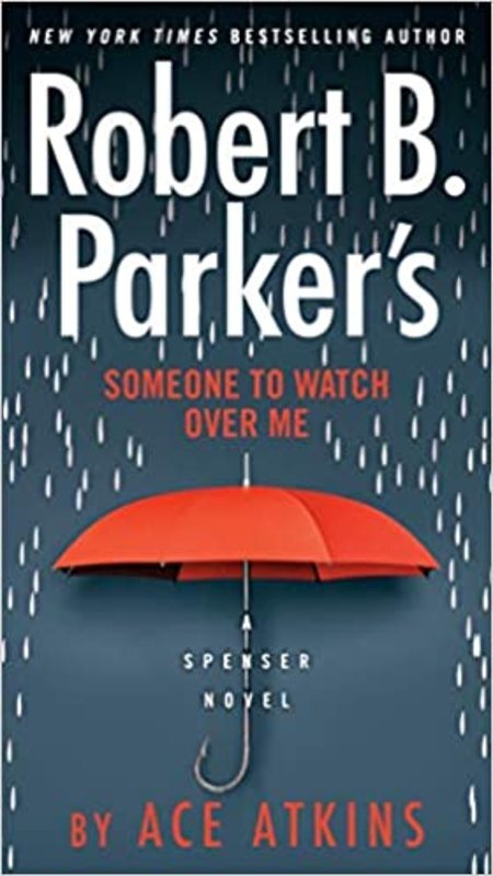 Book cover for "Someone to Watch Over Me" by Ace Atkins
