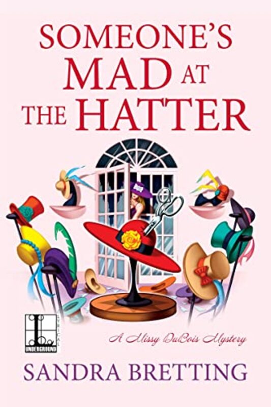 Book cover for "Someone's Mad at the Hatter" by Sandra Bretting
