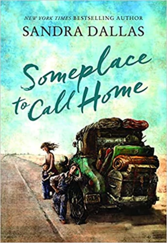 Book cover for "Someplace to Call Home" by Sandra Dallas