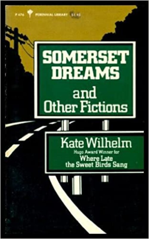 Book cover for "Somerset Dreams" by Kate Wilhelm