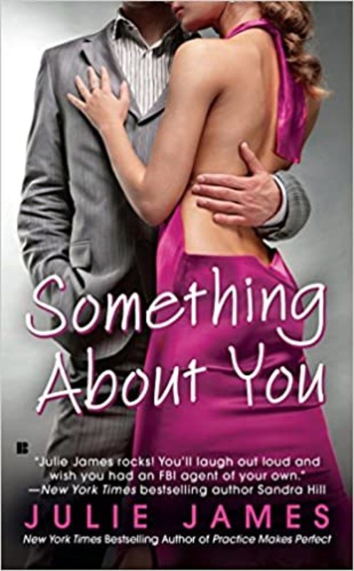Book cover for "Something About You" by Julie James