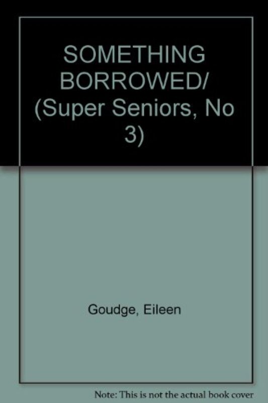 Book cover for "Something Borrowed" by Eileen Goudge