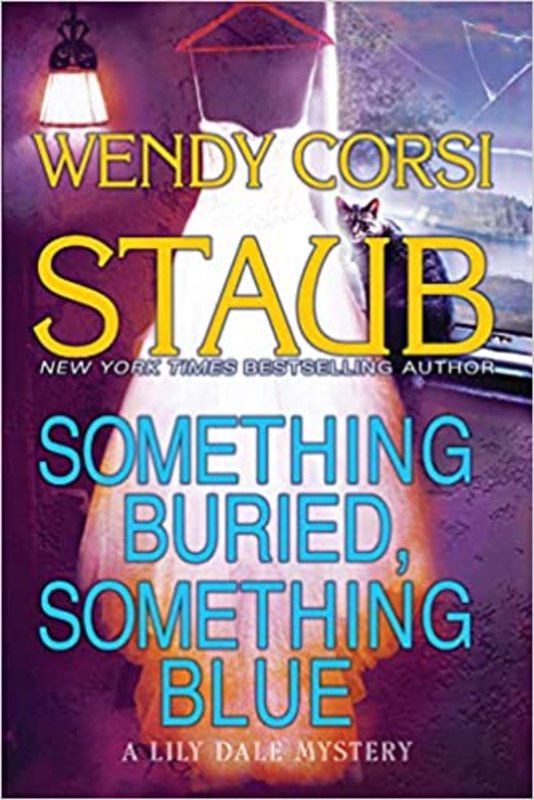 Book cover for "Something Buried, Something Blue" by Wendy Corsi Staub