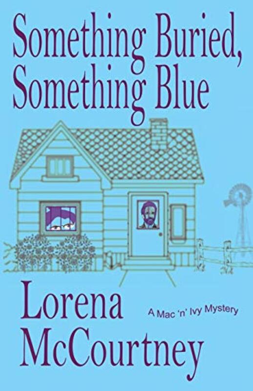 Book cover for "Something Buried, Something Blue" by Lorena McCourtney