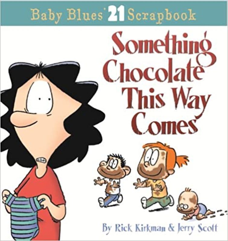 Book cover for "Something Chocolate This Way Comes" by Rick Kirkman