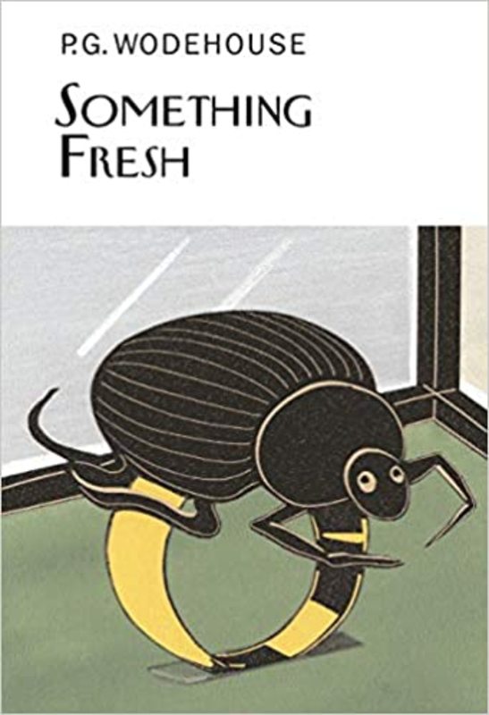 Book cover for "Something Fresh" by PG Wodehouse