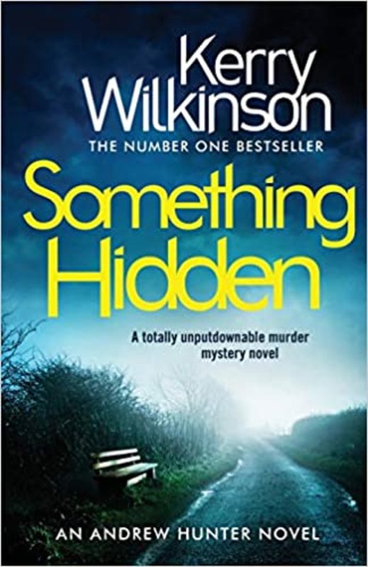 Book cover for "Something Hidden" by Kerry Wilkinson