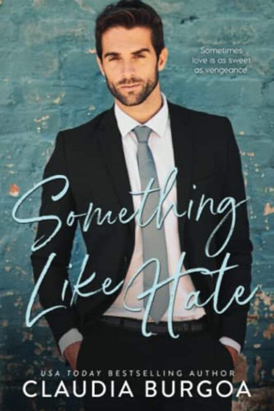 Book cover for "Something Like Hate" by Claudia Burgoa