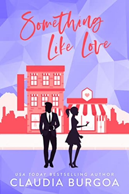Book cover for "Something Like Love" by Claudia Burgoa