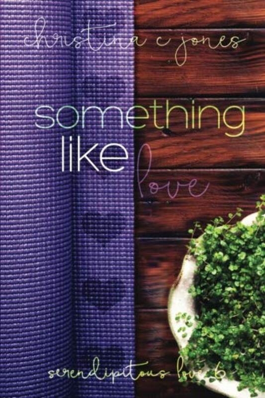 Book cover for "Something Like Love" by Christina C Jones
