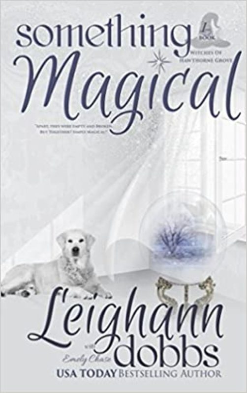 Book cover for "Something Magical" by Leighann Dobbs