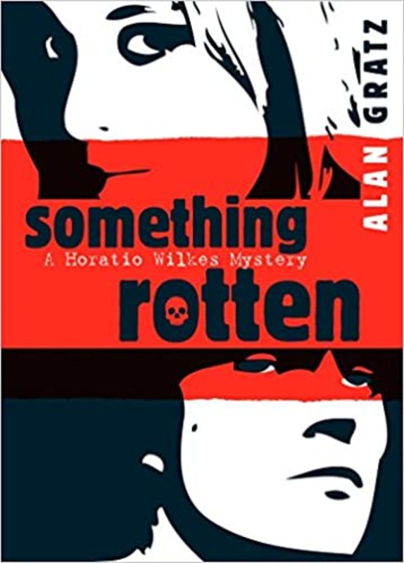 Book cover for "Something Rotten" by Alan Gratz