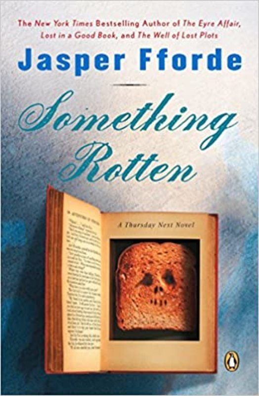 Book cover for "Something Rotten" by Jasper Fforde
