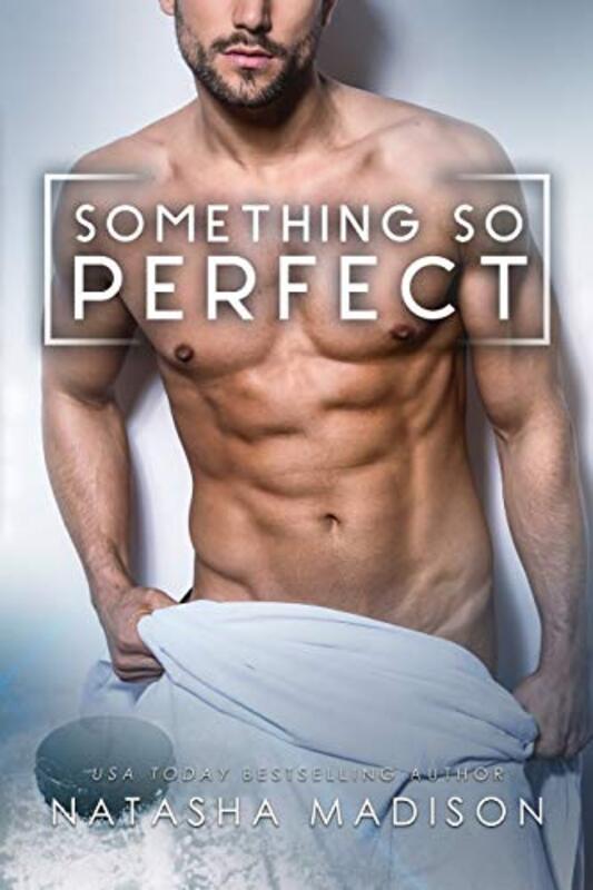 Book cover for "Something So Perfect" by Natasha Madison