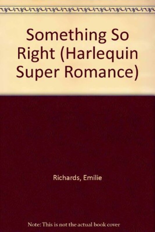 Book cover for "Something So Right" by Emilie Richards