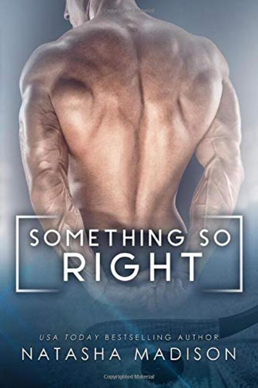 Book cover for "Something So Right" by Natasha Madison