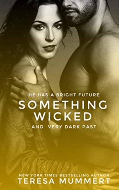 Book cover for "Something Wicked" by Teresa Mummert