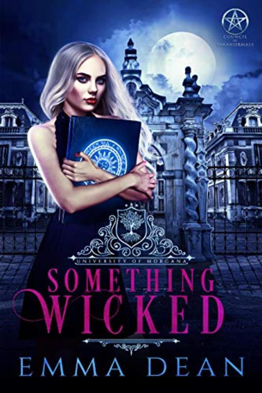 Book cover for "Something Wicked" by Emma Dean