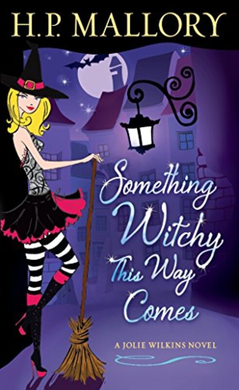 Book cover for "Something Witchy This Way Comes" by HP Mallory