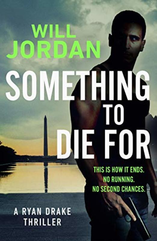 Book cover for "Something to Die For" by Will Jordan