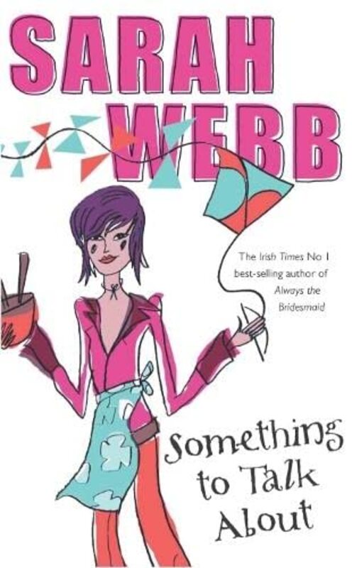Book cover for "Something to Talk about" by Sarah Webb